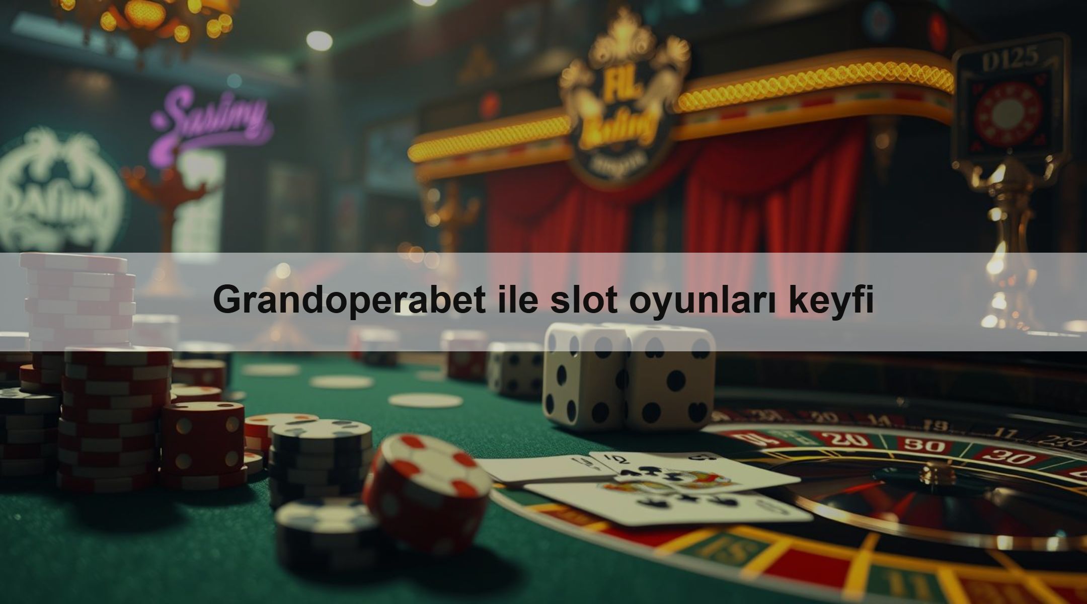 Grandoperabet ile slot oyunları keyfi 1 Grandoperabet ile slot oyunları keyfi